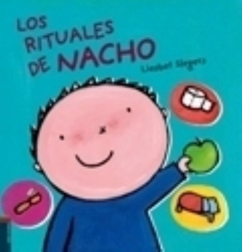 Los Rituales De Nacho - Albumes Ilustrados