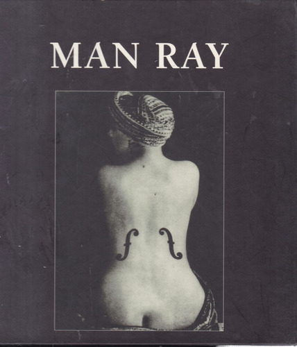 Man Ray - Varios Autores