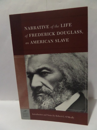 Narrative Of The Life Of Frederick Douglass, An Slave