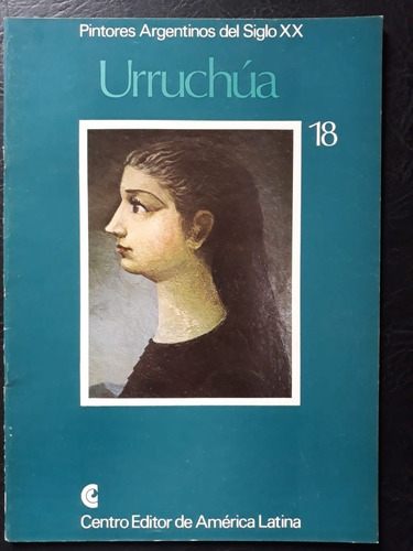 Pintores Argentinos Del Siglo Xx Urruchua N°18 Ceal 