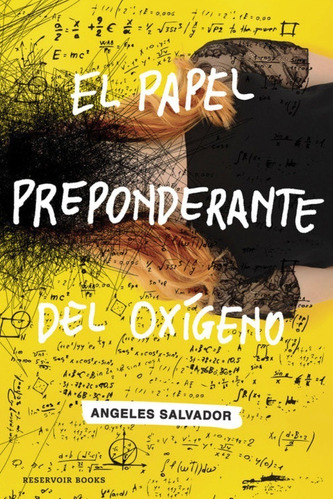 El Papel Preponderante Del Oxígeno De Angeles Salvador