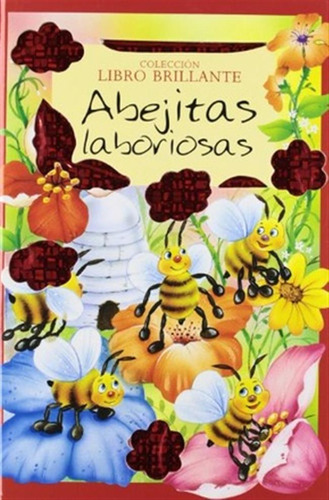 Abejitas Laboriosas-libro Brillante-