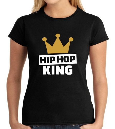 Camiseta Playera Mujer Rap Hip Hop Arte Urbano King