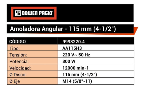 Amoladora Angular 115 Mm 800 W 220 V Dowen Pagio 9993220.4 Frecuencia 50hz Color Naranja