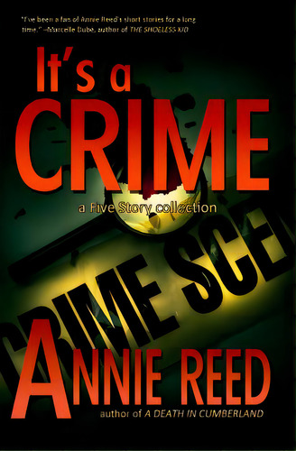 It's A Crime, De Reed, Annie. Editorial Createspace, Tapa Blanda En Inglés