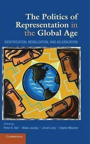 The Politics Of Representation In The Global Age, De Wade Jacoby. Editorial Cambridge University Press, Tapa Dura En Inglés