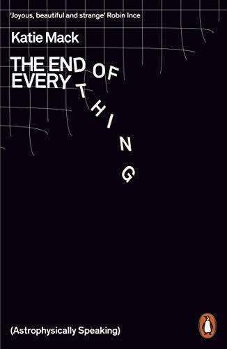 The End Of Everything (astrophysically Speaking), de Mack, Katie. Editorial PENGUIN, tapa blanda en inglés, 2021