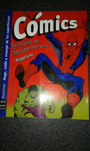 Cómics En La Piel De Los Superhéroes. Libro. Manontroppo