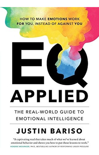 Eq Applied: The Real-world Guide To Emotional Intelligence, De Bariso, Justin. Editorial Borough Hall, Tapa Blanda En Inglés, 2018