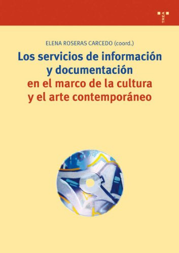 Libro Los Servicios De Informacion Y Documentacion De Rosera