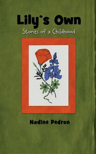 Lily's Own, De Nadine Pedron. Editorial Word Project Press, Tapa Blanda En Inglés
