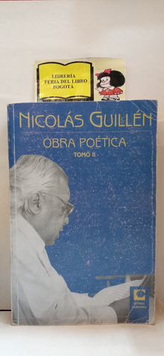 Nicolás Guillén - Obra Poética T 2 - Letras Cubanas - 2011
