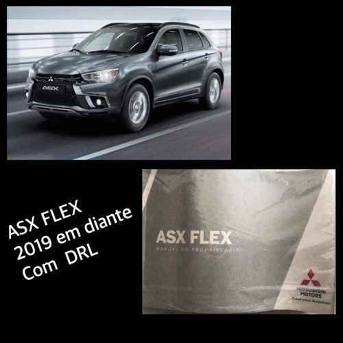 Manual Proprietário Mitsubishi Asx Flex 2019 Diante C/ Drl