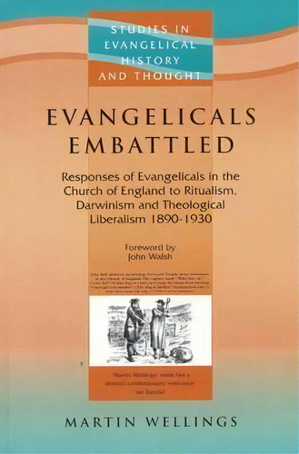 Evangelicals Embattled, De Martin Wellings. Editorial Send Light, Tapa Blanda En Inglés