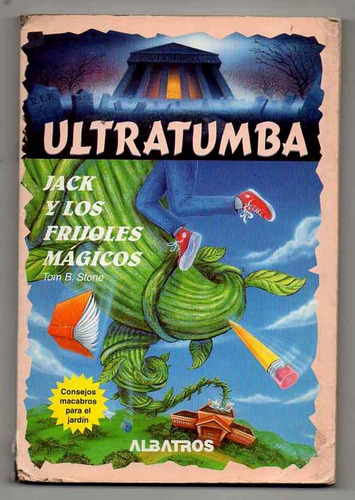 Ultratumba - Jack Y Los Frijoles Magicos - Tom B. Stone