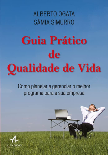 Guia Prático De Qualidade De Vida, De Alberto Ogata., Vol. N/a. Editora Elsevier, Capa Mole Em Português, 2021