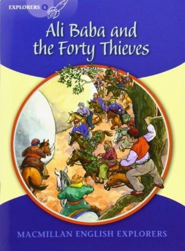 Ali Baba And The Forty Thieves - Explorers 6 - Macmillan