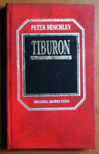 Tiburón - Peter Benchley - Novela - Hyspamérica Orbis - 1985