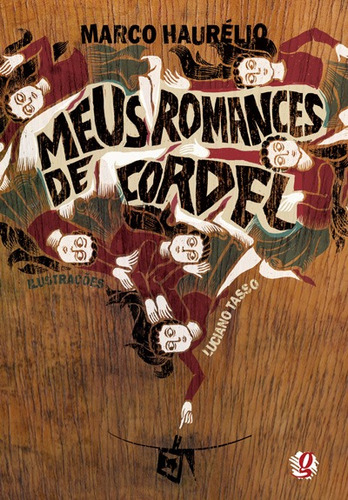 Meus romances de cordel, de Haurélio, Marco. Série Cuca Legal Juvenil Editora Grupo Editorial Global, capa mole em português, 2011