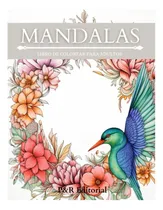Comprar Libro: Mandalas Con Patrones, Mandalas Florales Y Mandalas |