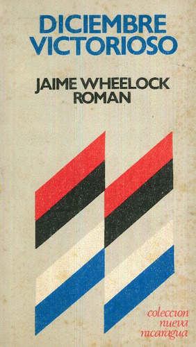 Libro Diciembre Victorioso De Jaime Wheelock Roman