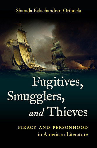Libro: Fugitives, Smugglers, And Thieves: Piracy And In