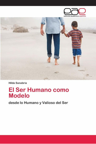 Libro El Ser Humano Como Modelo (spanish Edition) Lln3