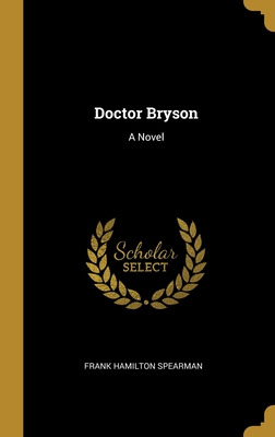 Libro Doctor Bryson - Spearman, Frank Hamilton