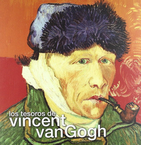 Imagen 1 de 3 de Los Tesoros De Vincent Van Gogh / Cornelia Homburg