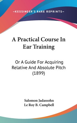 Libro A Practical Course In Ear Training: Or A Guide For ...