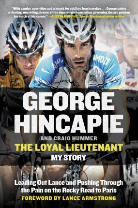 Libro The Loyal Lieutenant - George Hincapie