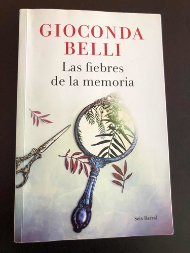 Libro Las Fiebres De La Memoria - Gioconda Belli - Grande