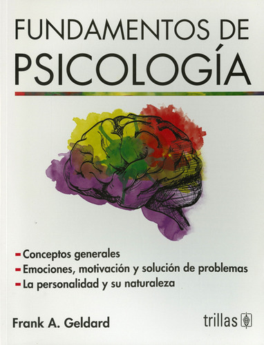 Fundamentos De Psicología - Geldard, Frank A. - Trillas