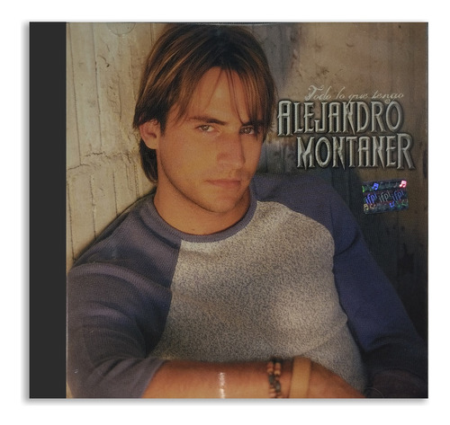 Alejandro Montaner - Todo Lo Que Tengo - Cd