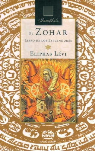 El Zohar O Libro De Los Esplendores - Eliphas Lévi