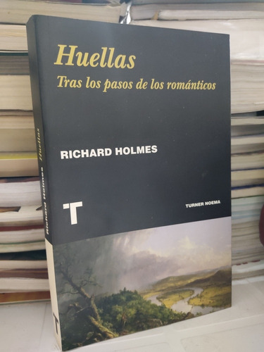 Huellas Richard Holmes