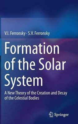 Libro Formation Of The Solar System : A New Theory Of The...