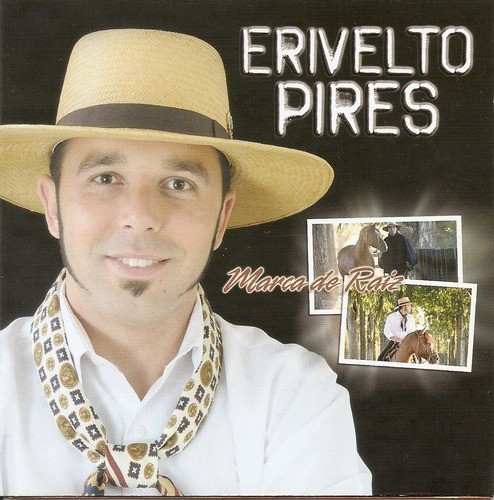 Cd - Erivelto Pires - Marca De Raiz