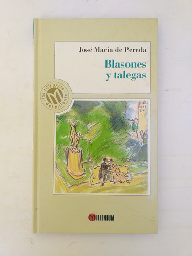 Libro Blasones Y Talegas José De Pereda Joyas Del Milenio (Usado)