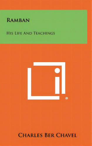 Ramban: His Life And Teachings, De Chavel, Charles Ber. Editorial Literary Licensing Llc, Tapa Dura En Inglés