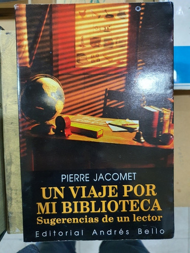 Libro:un Viaje Por Mi Biblioteca-pierre Jacomet