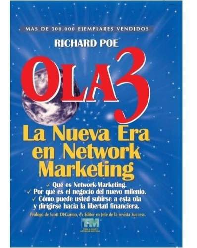 Ola 3. La Nueva Era En Network Marketing