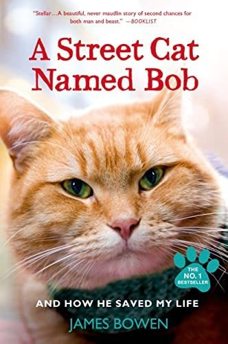 Book : A Street Cat Named Bob And How He Saved My Life - _e