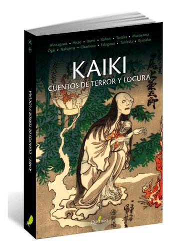 Libro Kaiki. Cuentos De Terror Y Locura