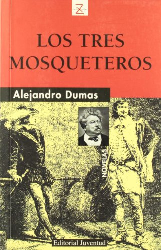 Tres Mosqueteros Los - Dumas Alejandro