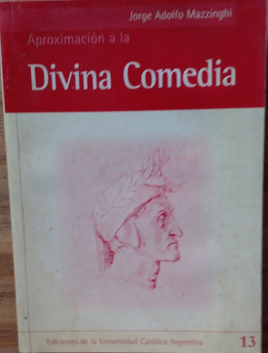 Aproximación A La Divina Comedia - Jorge Adolfo Mazzinghi