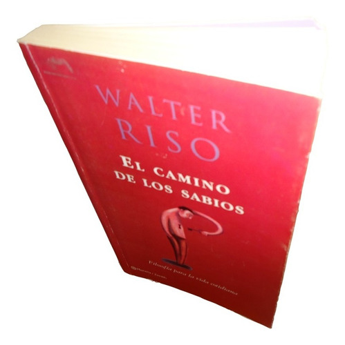Libro El Camino De Los Sabios Walter Riso 1ra Ed Planeta 