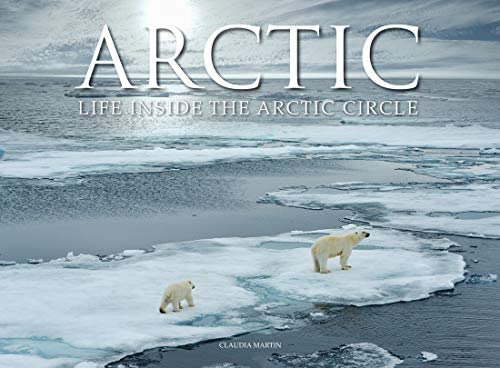 Libro: Arctic: Life Inside The Arctic Circle (wonders Of Our