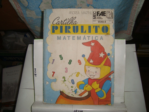 Livro - Cartilha Pirulito - Matemática - Andréa Martins