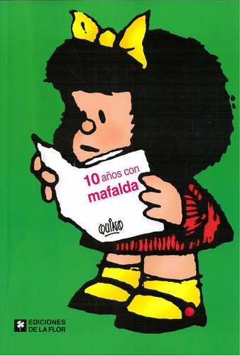Imagen 1 de 2 de 10 Años Con Mafalda - Quino